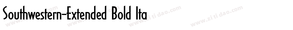Southwestern-Extended Bold Italic字体转换